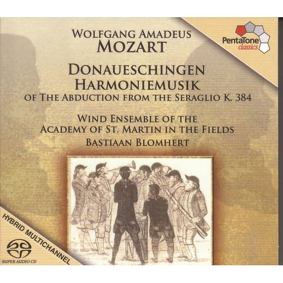Academy of St. Martin in the Fields Wind Ensemble - Harmoniemusik of the Abduction from the Seraglio - Music & Performance - SACD