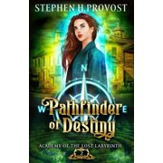 Academy of the Lost Labyrinth Pathfinder of Destiny, Book 2, Paperback