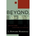 thumbnail image 1 of Acadia Studies in Bible and Theology Beyond the Bible: Moving from Scripture to Theology, (Paperback), 1 of 1