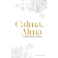 thumbnail image 1 of Acalma, Alma: Uma Jornada de 30 Dias para Silenciar sua Ansiedade e Fortalecer sua Identidade Nome do, (Hardcover), 1 of 1