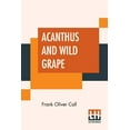 thumbnail image 1 of Acanthus And Wild Grape, 1 of 1
