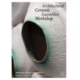 thumbnail image 1 of Acaw: Architectural Ceramic Assemblies Workshop V (Paperback), 1 of 1