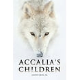 thumbnail image 1 of Accalia's Children, (Paperback), 1 of 1
