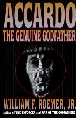 Pre-Owned Accardo: The Genuine Godfather (Hardcover) 1556114672 9781556114670