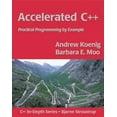 thumbnail image 1 of Pre-Owned Accelerated C++: Practical Programming by Example (Paperback) 020170353X, 1 of 1