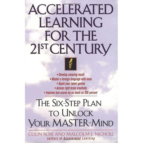 Pre-Owned Accelerated Learning for the 21st Century: The Six-Step Plan to Unlock Your Master-Mind, 9780440507796, 0440507790, Paperback,