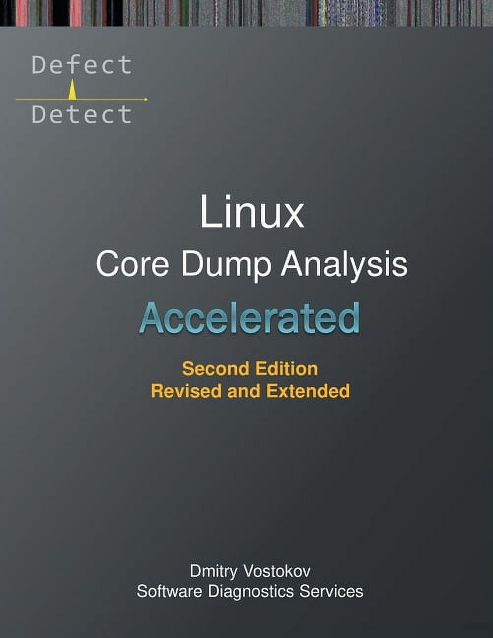 Accelerated Linux Core Dump Analysis : Training Course Transcript with ...