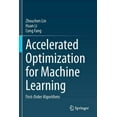 thumbnail image 1 of Accelerated Optimization for Machine Learning: First-Order Algorithms, (Paperback), 1 of 1