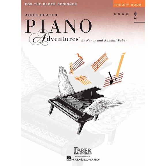 Accelerated Piano Adventures: Theory Book 2 Late Elementary Piano Theory Workbook for Teens and Adults Ear Training, Wri, (Paperback)