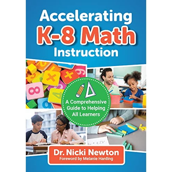 Pre-Owned Accelerating K–8 Math Instruction: A Comprehensive Guide to Helping All Learners Paperback