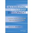 thumbnail image 1 of Pre-Owned Accelerating Leadership Development: Practical Solutions for Building Your Organization's Potential (Hardcover) 1118464117 9781118464113, 1 of 1