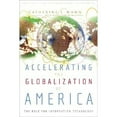 thumbnail image 1 of Pre-Owned Accelerating the Globalization of America: The Role for Information Technology (Paperback) 088132390X 9780881323900, 1 of 1