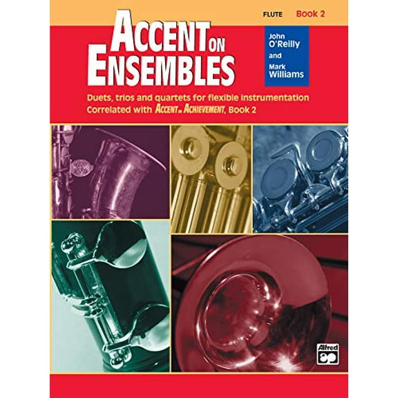 Pre-Owned Accent on Ensembles, Flute Book 2 (Accent on Achievement), 9780739026984, 0739026984, Paperback,