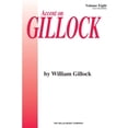 thumbnail image 1 of Accent on Gillock Volume 8: Later Intermediate Level, (Paperback), 1 of 1
