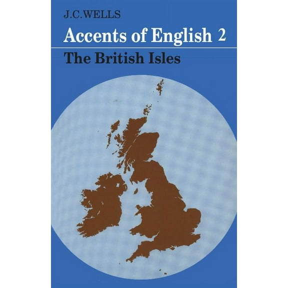 Accents of English The British Isles, Book 02, (Paperback)