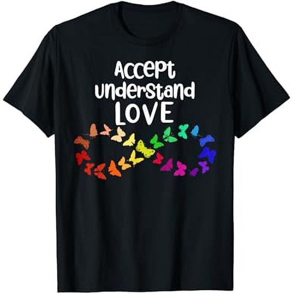 Accept Understand Love Neurodiversity Infinity Autism T-Shirt