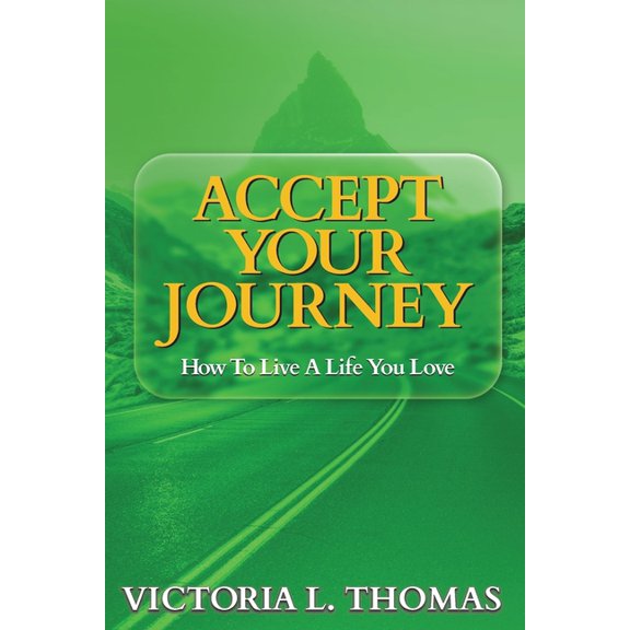 Accept Your Journey, (Paperback)