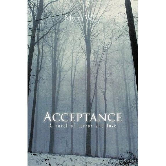 Acceptance : A Novel of Terror and Love