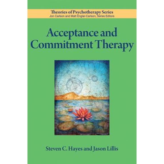 Pre-Owned Acceptance and Commitment Therapy (Theories of Psychotherapy Series), 9781433811531, 1433811537, Paperback, 1 edition