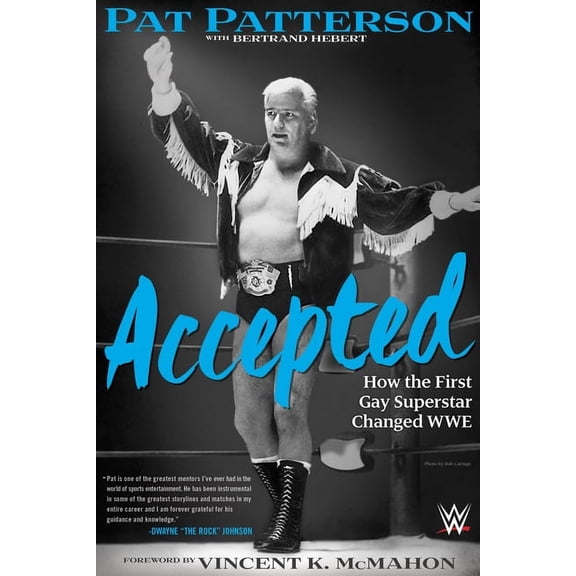 Accepted : How the First Gay Superstar Changed WWE (Hardcover)