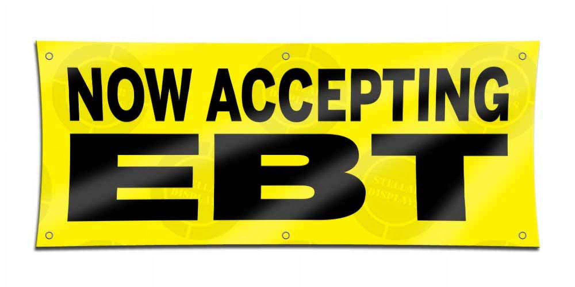 Accepting EBT Banner (2Ft X 5Ft) Gasoline Station Convenience Store