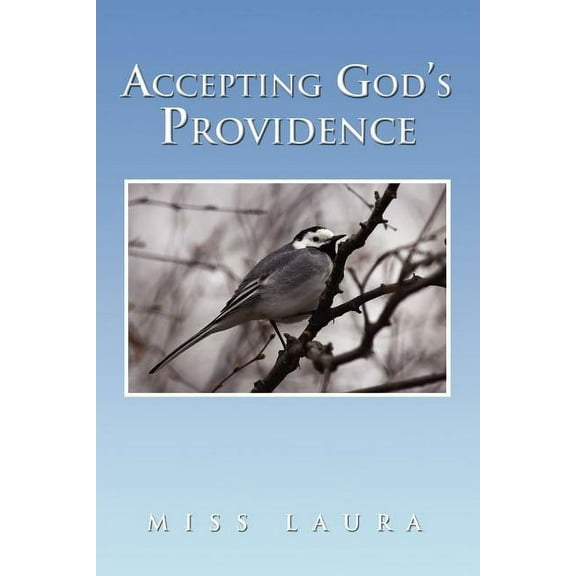 Accepting God's Providence