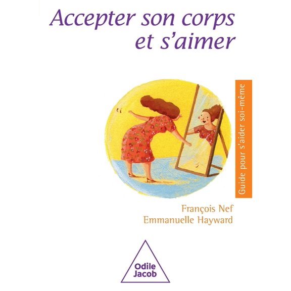 Accepter son corps et s'aimer, (Paperback)