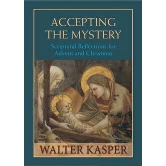 Pre-Owned Accepting the Mystery: Scriptural Reflections for Advent and Christmas (Hardcover) 0809106388 9780809106387