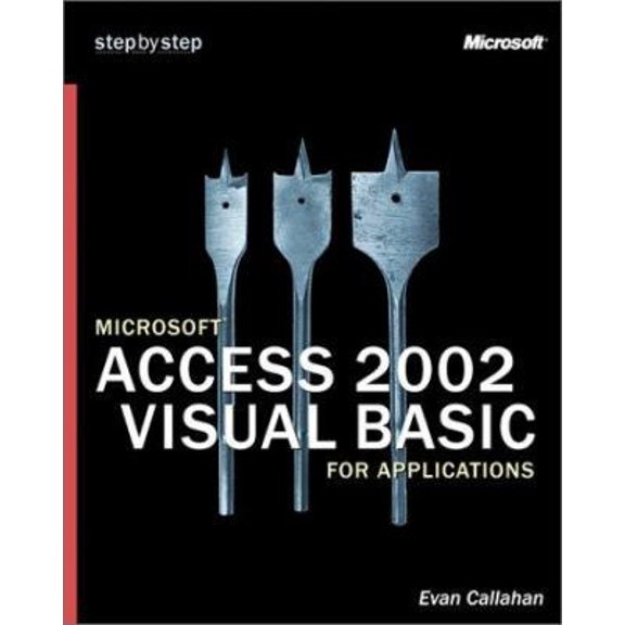 Pre-Owned Microsoft Access 2002 Visual Basic for Applications Step by Step (Paperback) 0735613583 9780735613584