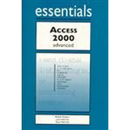 Access 2000 Essentials Advanced