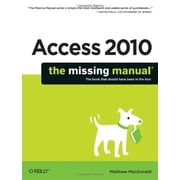 Access 2010 The Missing Manual Paperback