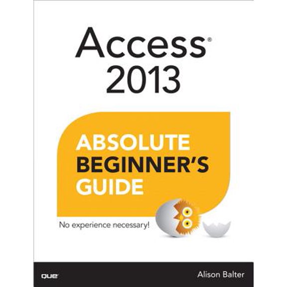 Pre-Owned Access 2013 Absolute Beginner's Guide
