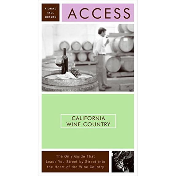 Pre-Owned Access California Wine Country (Paperback) 0061260622 9780061260629