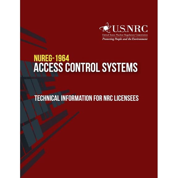 Access Control Systems : Technical Information for Nrc Licensees