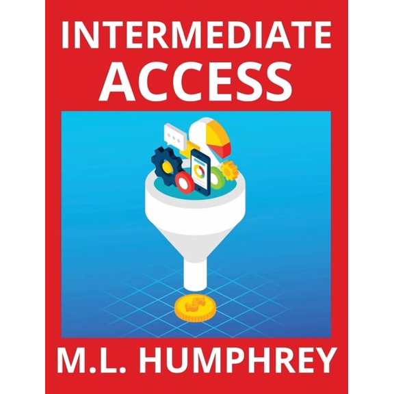 Access Essentials Intermediate Access, Book 2, (Hardcover)