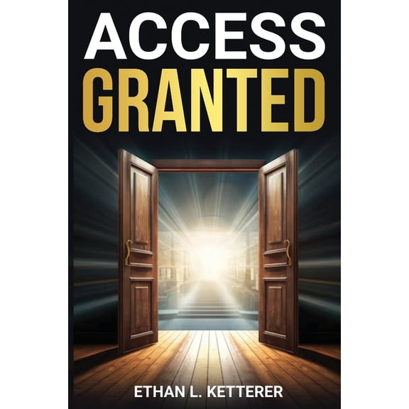 Access Granted, (Paperback)