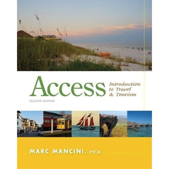 Pre-Owned Access: Introduction to Travel and Tourism (Paperback) 1133687032 9781133687030