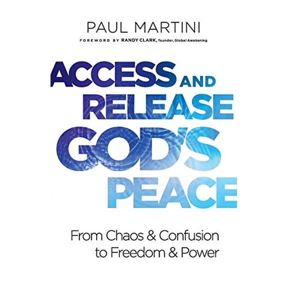Pre-Owned Access and Release God's Peace: From Chaos and Confusion to Freedom and Power (Paperback) 0800799429 9780800799427