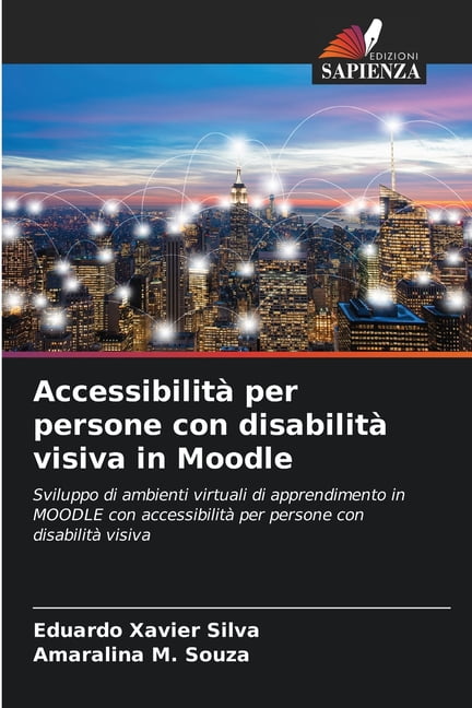 AccessibilitÃ  per persone con disabilitÃ  visiva in Moodle, (Paperback)