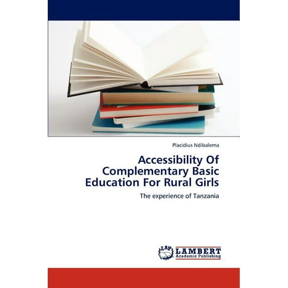 Accessibility Of Complementary Basic Education For Rural Girls (Paperback)