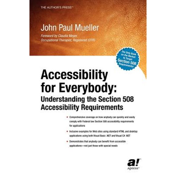 Pre-Owned Accessibility for Everybody: Understanding the Section 508 Accessibility Requirements (Hardcover) 1590590864 9781590590867