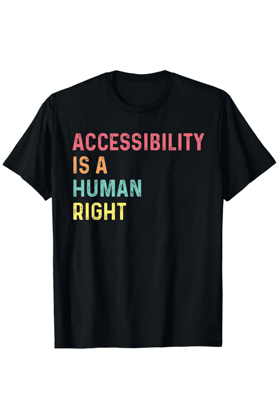 Accessibility is A Human Right, Disability Awareness pride T-Shirt100%Cotton