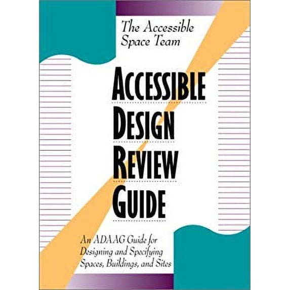 Pre-Owned Accessible Design Review Guide: An Adaag Guide for Designing ...