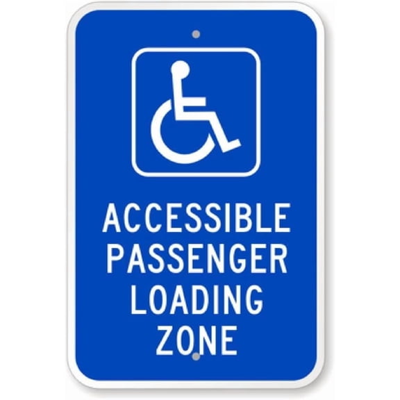 Accessible Passenger Loading Zone Aluminum Weatherproof 8" x 12" Sign