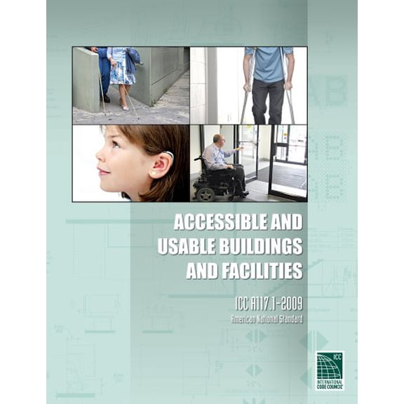 Pre-Owned Accessible and Usable Buildings and Facilities: ICC A117.1-2009 (Paperback) 1580019188 9781580019187