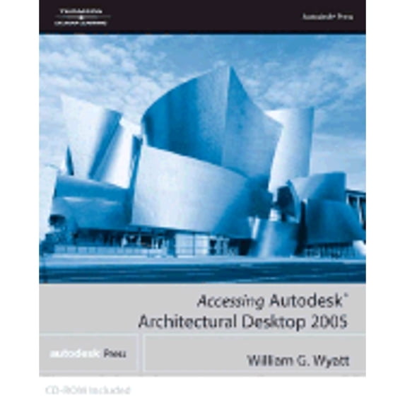 Pre-Owned Accessing Autodesk Architectural Desktop 2005 (Paperback) 9781401883522