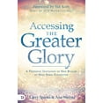 thumbnail image 1 of Pre-Owned Accessing the Greater Glory: A Prophetic Invitation to New Realms of Holy Spirit Encounter (Paperback) 0768452937 9780768452938, 1 of 1