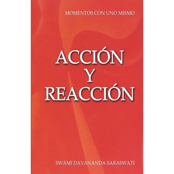 Momentos Con Uno Mismo Accin y Reaccin, Book 4, (Paperback)