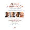 thumbnail image 1 of Acción y meditación : Cambiarse a sí mismo para cambiar el mundo (Paperback), 1 of 1