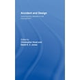 thumbnail image 1 of Accident And Design: Contemporary Debates On Risk Management, (Hardcover), 1 of 1